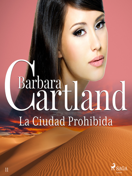 Title details for La Ciudad Prohibida (La Colección Eterna de Barbara Cartland 11) by Barbara Cartland - Wait list